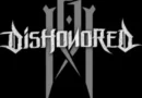 Dishonored: нов период с ново EP, сингъл и майско мини-турне